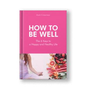 How To Be Well